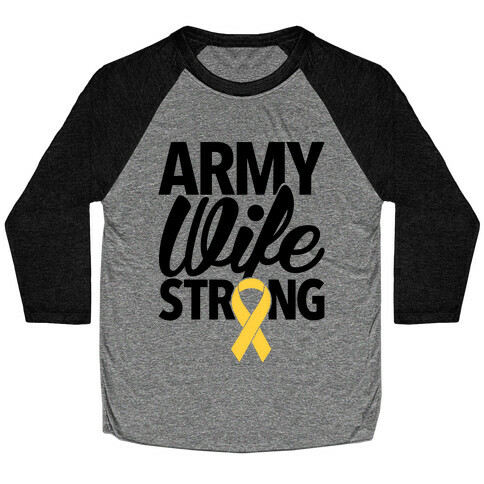 Army Wife Strong Baseball Tee