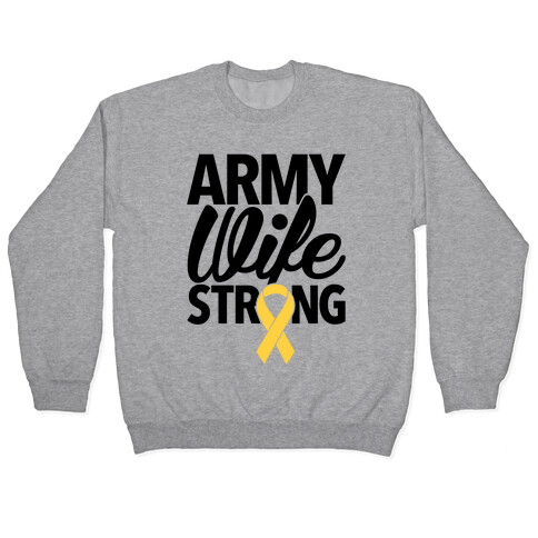 Army Wife Strong Pullover