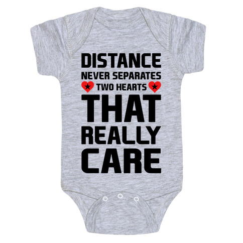 Distance Never Separates Two Hearts That Really Care Baby One-Piece