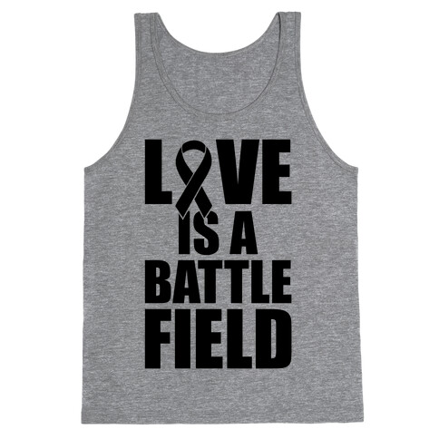 Love Is A Battlefield Tank Top
