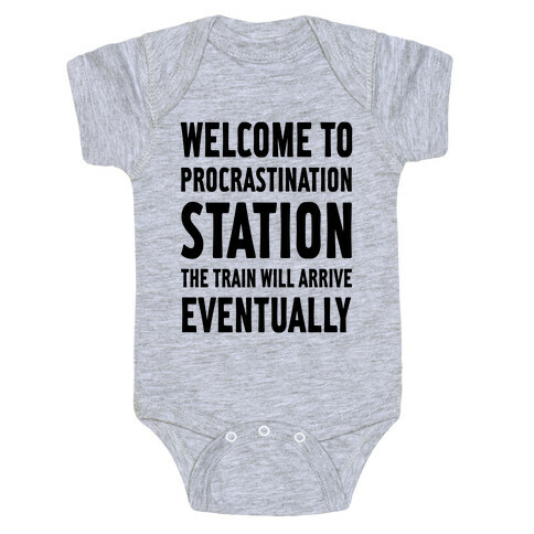 Procrastination Station Baby One-Piece