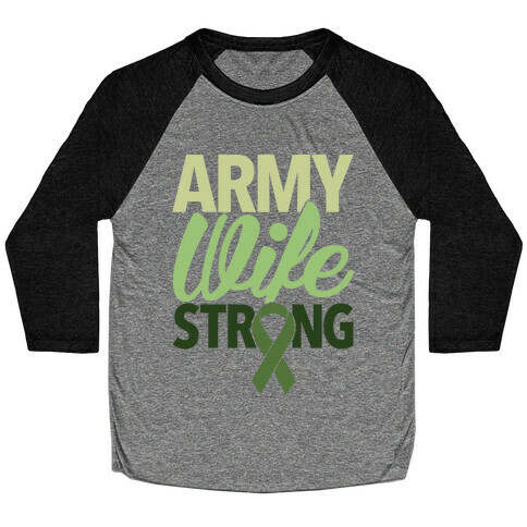 Army Wife Strong Baseball Tee