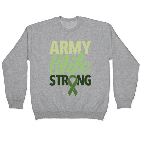 Army Wife Strong Pullover
