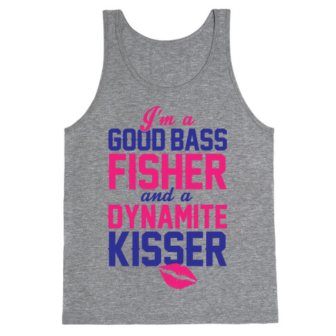 Bass Fisher And Dynamite Kisser Tank Top