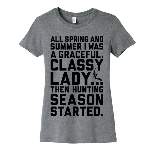 Then Hunting Season Started Womens T-Shirt