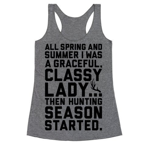 Then Hunting Season Started Racerback Tank Top