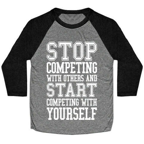 Compete With Yourself Baseball Tee