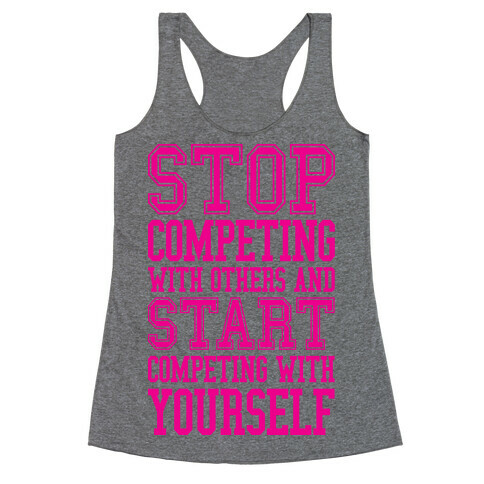 Compete With Yourself Racerback Tank Top