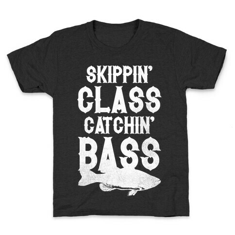 Skippin' Class Catchin' Bass Kids T-Shirt