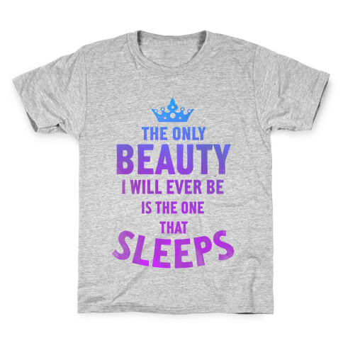 The Only Beauty I'll Ever Be... Kids T-Shirt