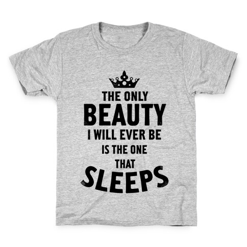 The Only Beauty I Will Ever Be... Kids T-Shirt