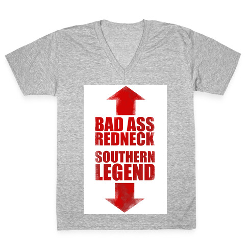 Bad Ass Redneck and A Southern Legend  V-Neck Tee Shirt