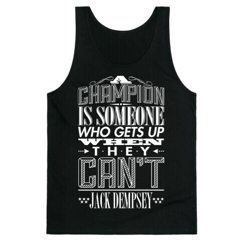 "A Champion..." - Jack Dempsey Tank Top