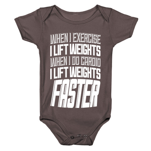 When I Exercise... Baby One-Piece