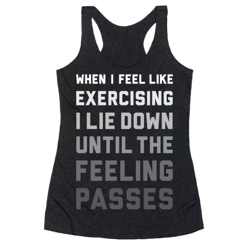 Wait Until It Passes Racerback Tank Top