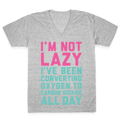 I'm Not Lazy V-Neck Tee Shirt