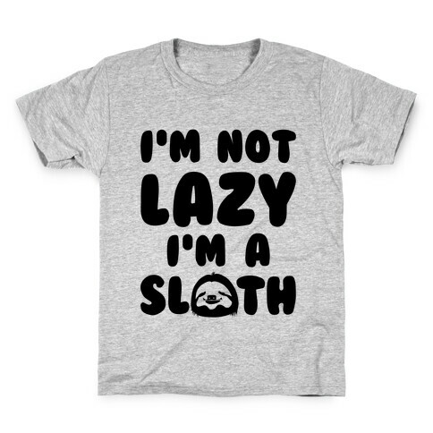 I'm A Sloth Kids T-Shirt