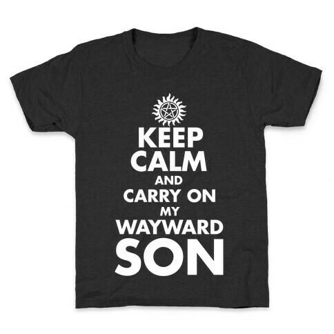 Carry On My Wayward Son Kids T-Shirt