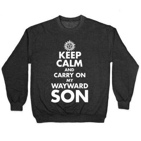 Carry On My Wayward Son Pullover