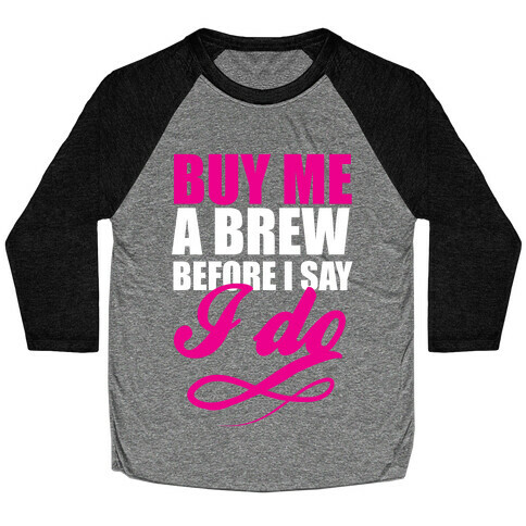 Buy Me a Brew Baseball Tee