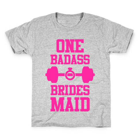 One Badass Bridesmaid Kids T-Shirt