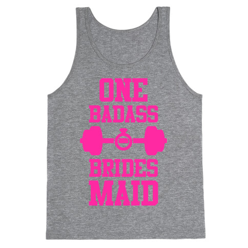 One Badass Bridesmaid Tank Top