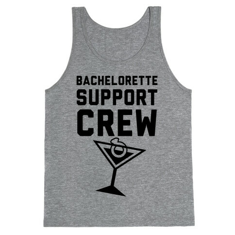 Bachelorette Support Crew Tank Top