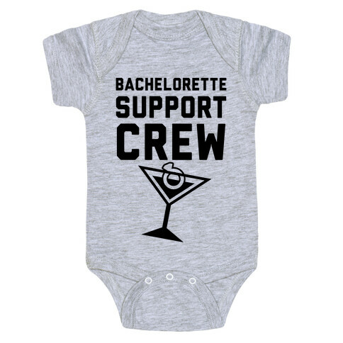Bachelorette Support Crew Baby One-Piece