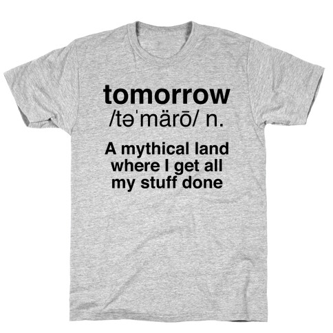 Tomorrow Definition T-Shirt