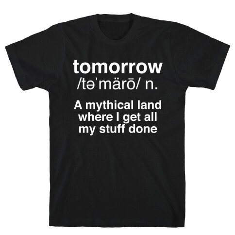 Tomorrow Definition T-Shirt