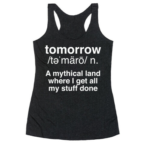 Tomorrow Definition Racerback Tank Top