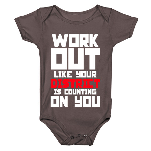 Workout Like Your District Is Counting On You Baby One-Piece