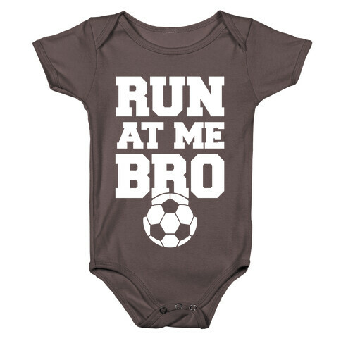 Run At Me Bro (White Ink) Baby One-Piece