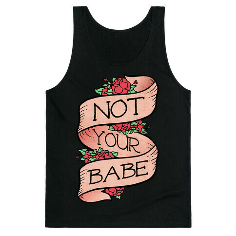 Not Your Babe Tank Top