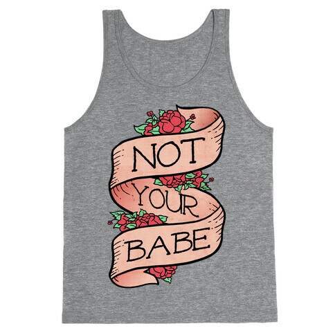 Not Your Babe Tank Top