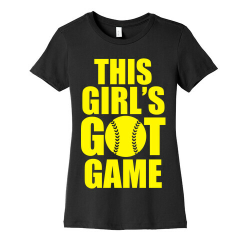 This Girl's Got Game (Softball) Womens T-Shirt