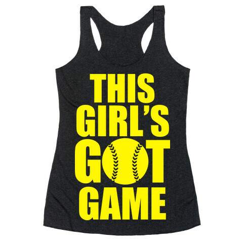 This Girl's Got Game (Softball) Racerback Tank Top
