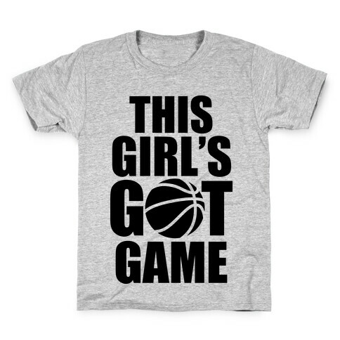 This Girl's Got Game (Basketball) Kids T-Shirt