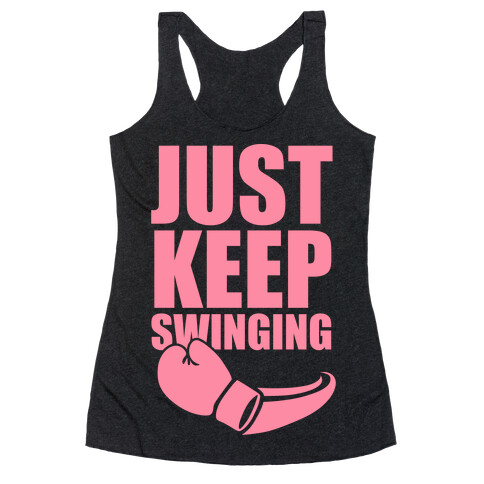 Just Keep Swinging (Pink) Racerback Tank Top