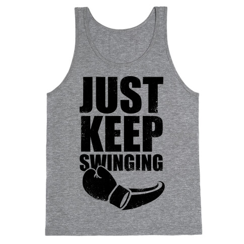Just Keep Swinging (Vintage) Tank Top