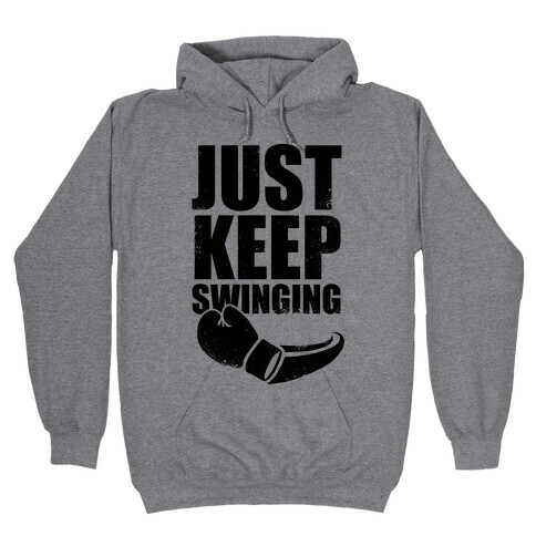 Just Keep Swinging (Vintage) Hooded Sweatshirt