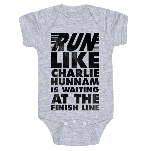 Run Like Charlie Hunnam is Waiting at the Finish Line Baby One-Piece