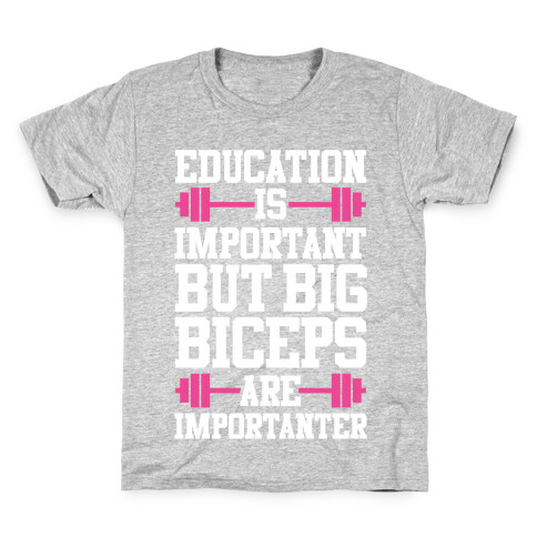 Big Biceps Are Importanter Kids T-Shirt