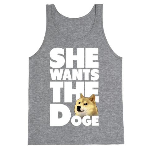 She Wants the Doge Tank Top