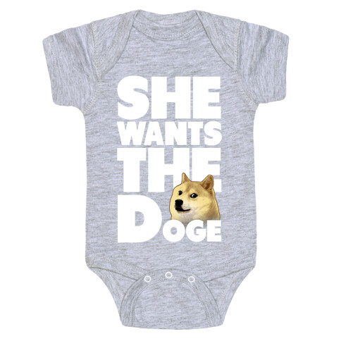 She Wants the Doge Baby One-Piece