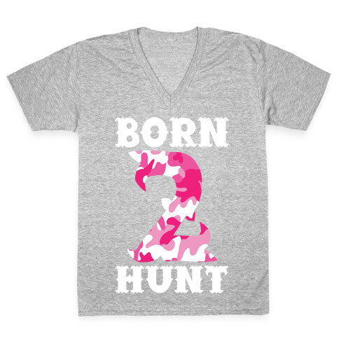Born 2 Hunt V-Neck Tee Shirt