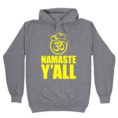 Namaste Y'all Hooded Sweatshirt