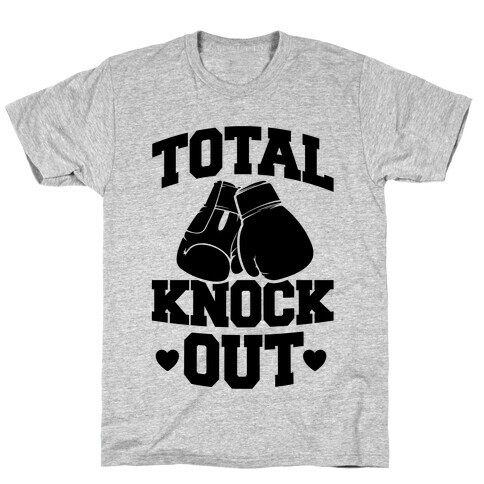 Total Knockout T-Shirt