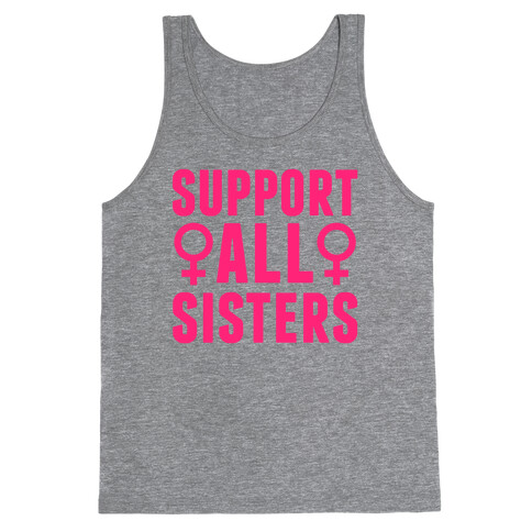 Support All Sisters Tank Top