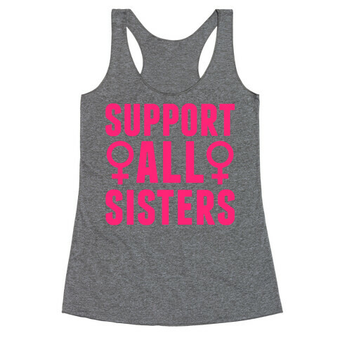 Support All Sisters Racerback Tank Top